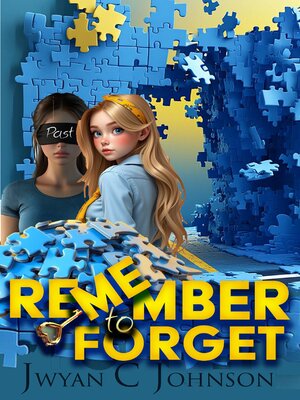 cover image of Remember to Forget